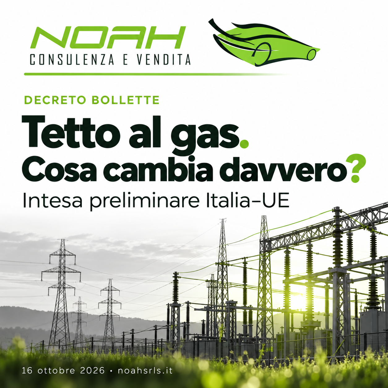 Decreto bollette: tetto al gas, cosa cambia davvero? Intesa preliminare Italia–UE